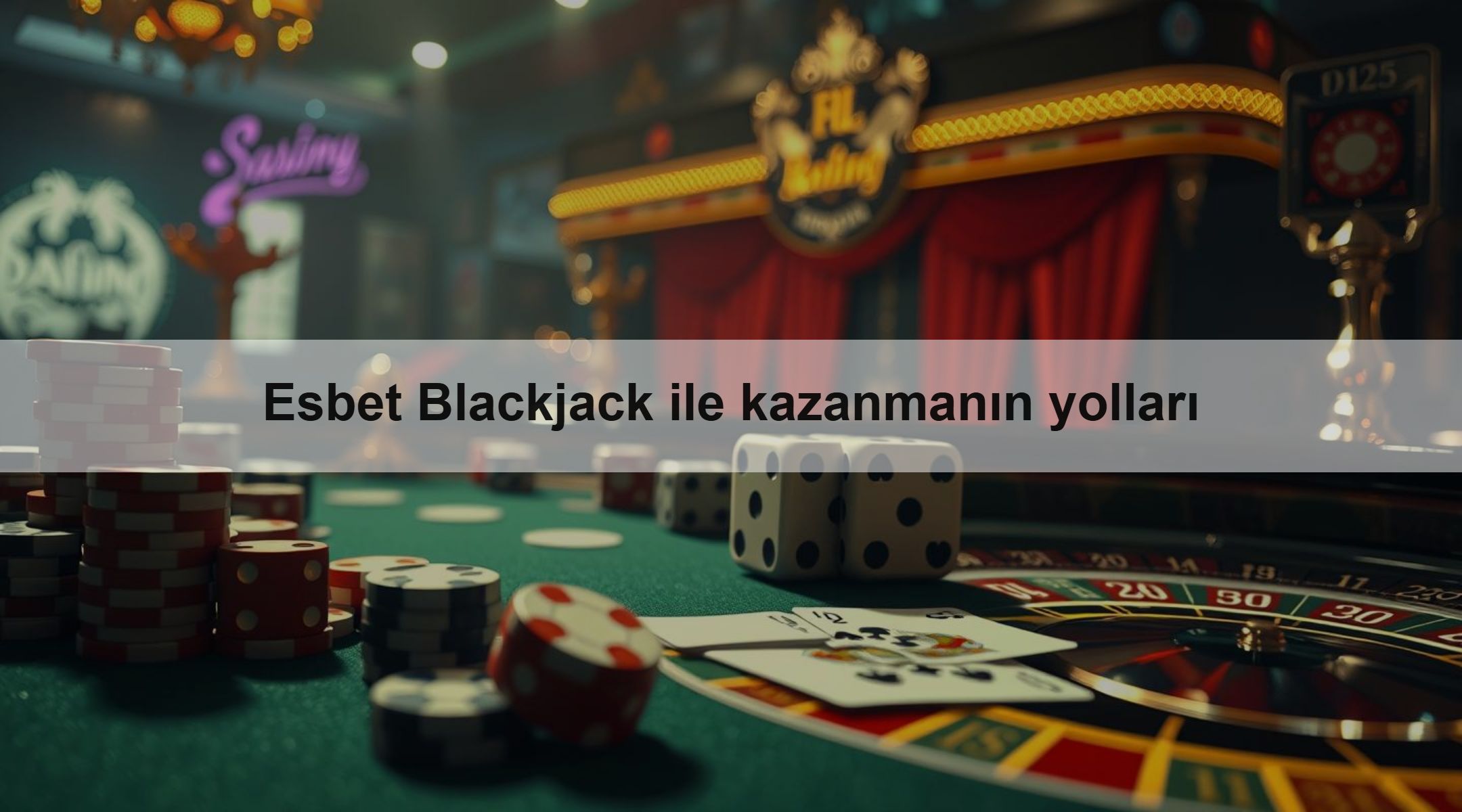 Esbet Blackjack ile kazanmanın yolları