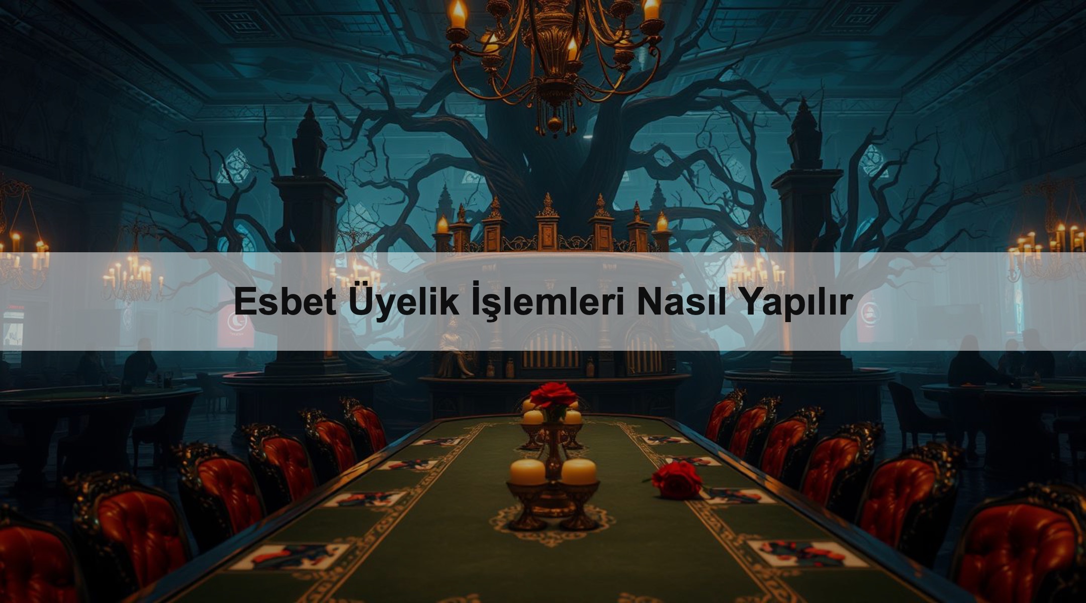Esbet Üyelik İşlemleri Nasıl Yapılır