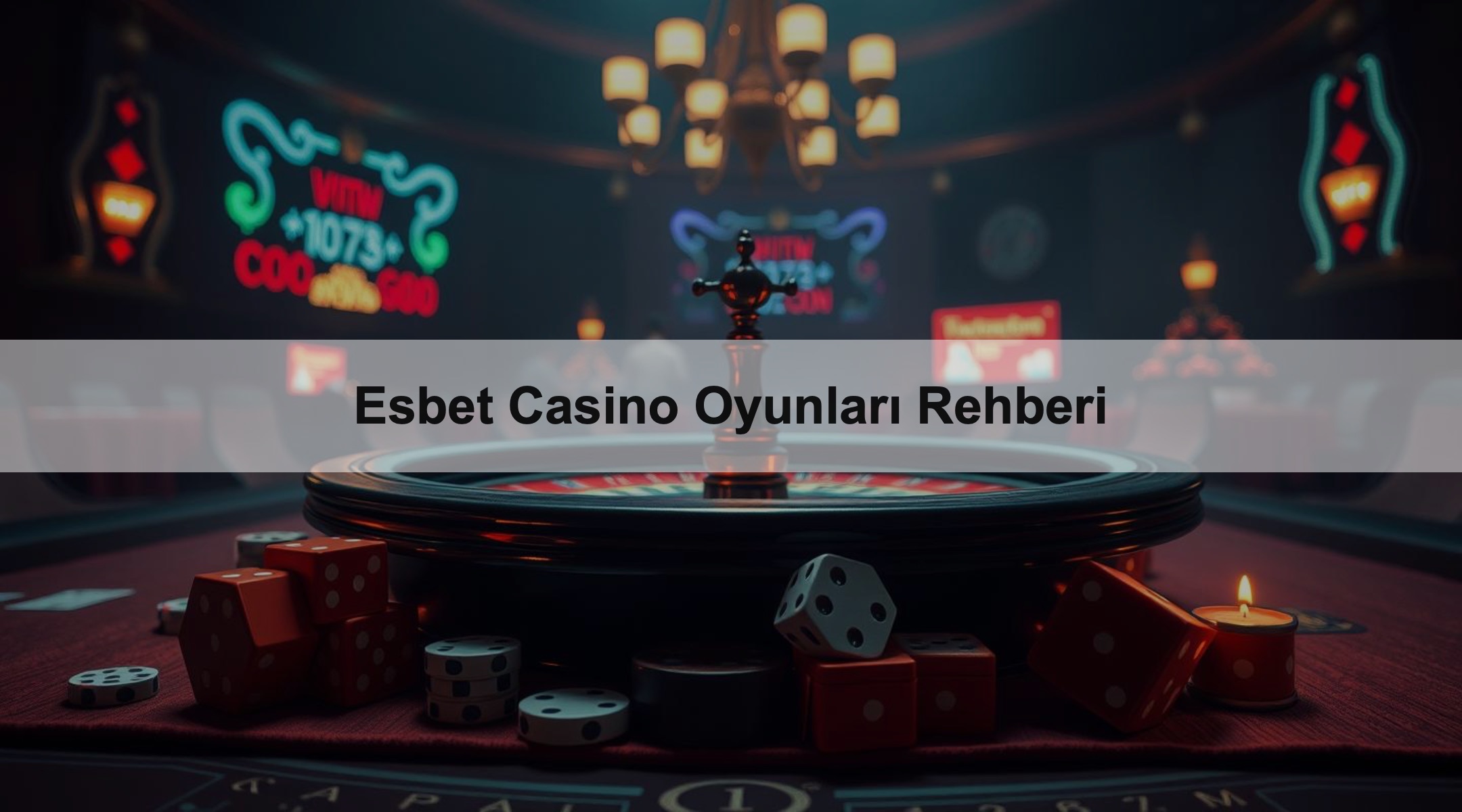 Esbet Casino Oyunları Rehberi