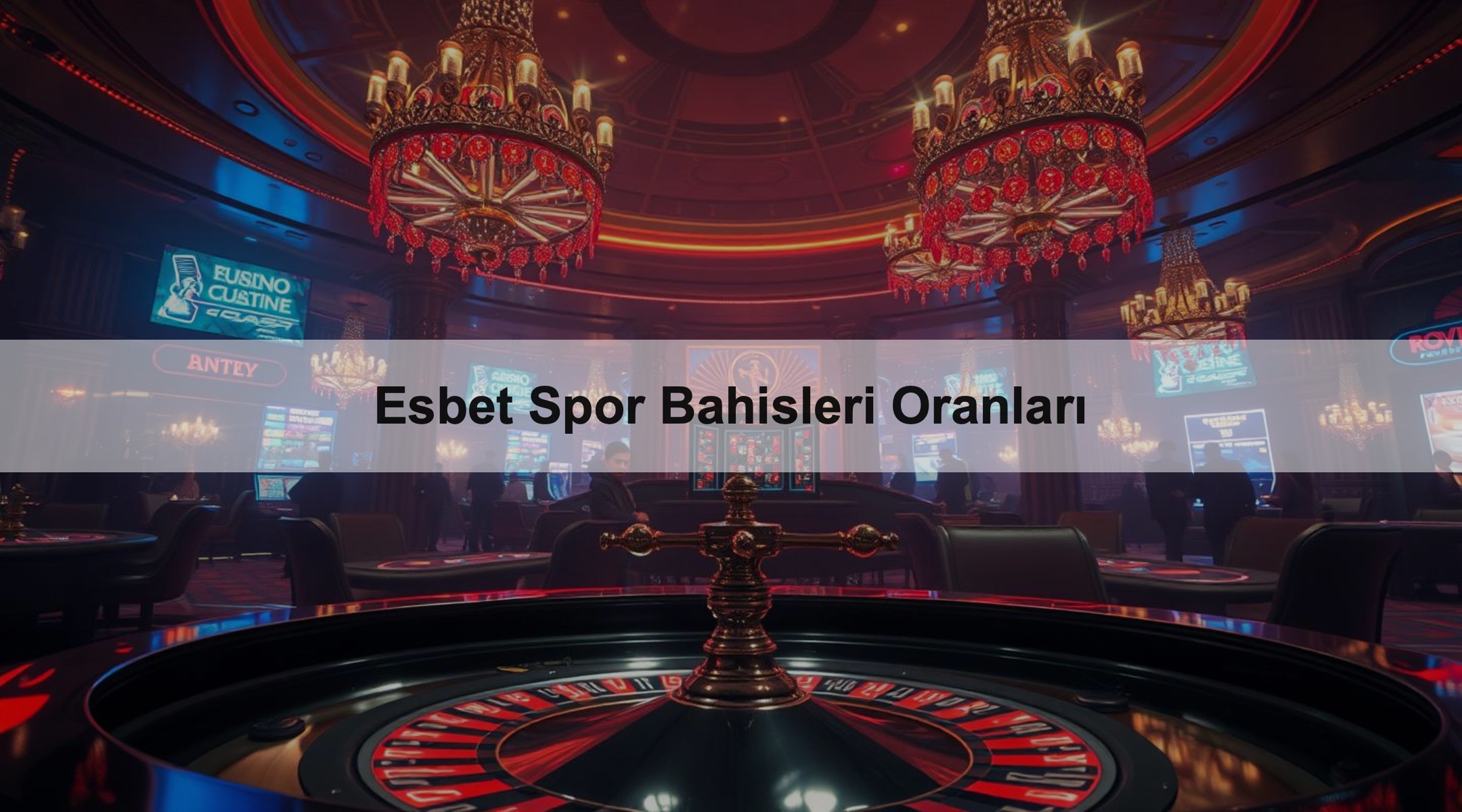 Esbet Spor Bahisleri Oranları