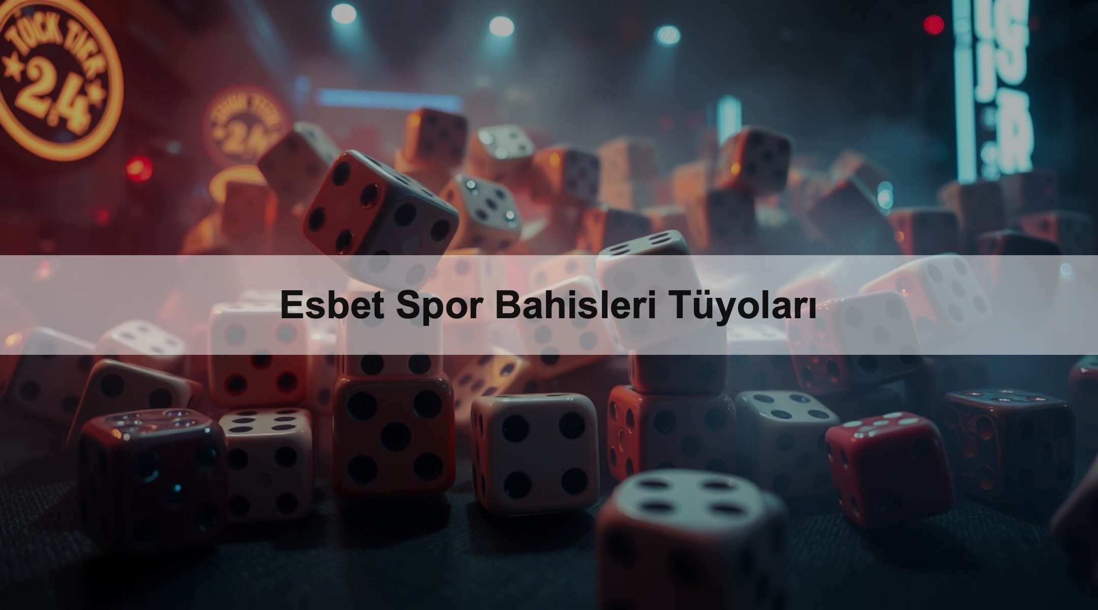 Esbet Spor Bahisleri Tüyoları