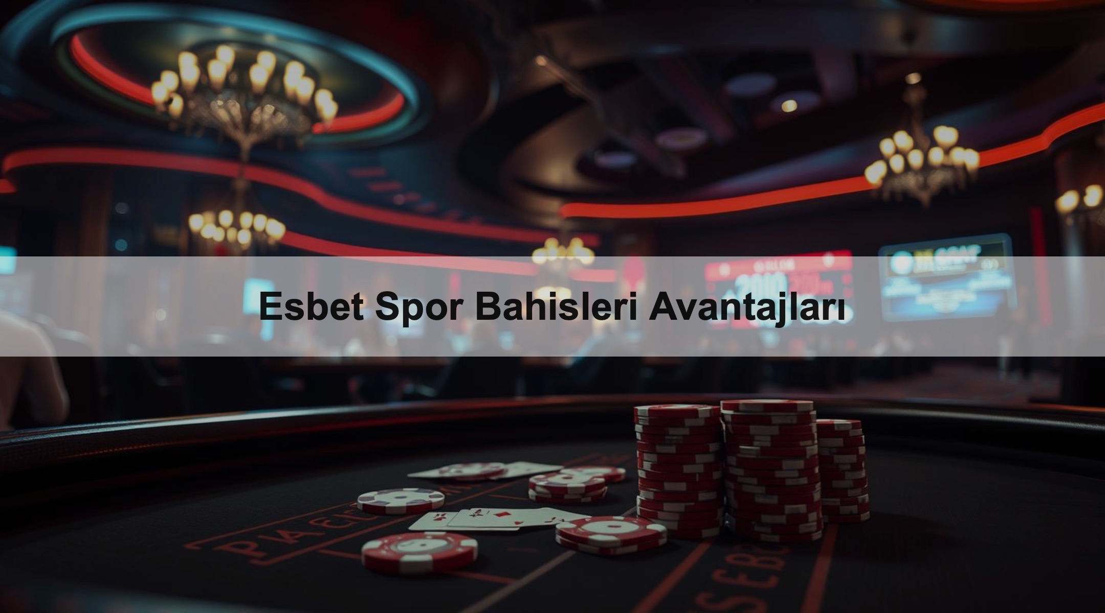 Esbet Spor Bahisleri Avantajları